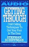 Getting Through: Cold Calling Techniques To Get Your Foot In The Door