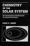 Chemistry of the Solar System: An Elementary Introduction to Cosmochemistry