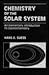Chemistry of the Solar System: An Elementary Introduction to Cosmochemistry