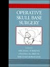 Operative Skull Base Surgery