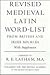 Revised Medieval Latin Word List from British and Irish Sources (Dictionary of Medieval Latin from British Sources, Supplementary)