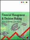 Financial Management and Decision Making (Paperback)