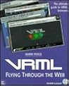 Vrml: Flying Through the Web