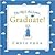The Sky's the Limit, Graduate!