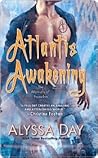 Atlantis Awakening by Alyssa Day