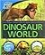Dinosaur World by Jinny Johnson