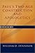 Paul's Two-Age Construction and Apologetics by Wilam A. Dennison