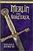 Merlin the Sorcerer (The Battle of Dragons, 1)