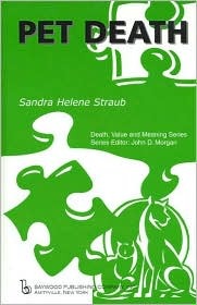 Pet Death (Death, Value and Meaning Series)