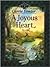 A Joyous Heart (Miriam's Jo...