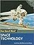 Space Technology (How Does It Work?)