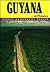 Guyana in Pictures by Charles F. Gritzner