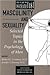 Masculinity and Sexuality by Jennifer I. Downey