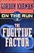 The Fugitive Factor (On the Run, Book 2)