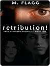 Retribution! (The Champion Chronicles, #1)