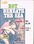 Boy Beneath the Sea by Arthur C. Clarke