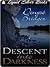 Descent Into Darkness