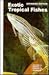 Exotic Tropical Fishes by Herbert R. Axelrod