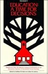 Education: A Time for Decisions : Sourcebook II