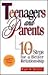 Teenagers & Parents: Ten Steps for a Better Relationship