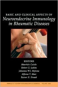 Basic and Clinical Aspects of Neuroendocrine Immunology in Rheumatic Diseases, Volume 1069 (Annals of the New York Academy of Sciences)