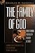 The Family of God: Understanding Your Role in the Body of Christ