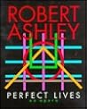 Perfect Lives: An Opera