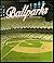 Ballparks: Major League Stadiums Past and Present