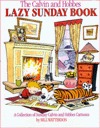 The Calvin and Hobbes Lazy Sunday Book: A Collection of Sunday Calvin and Hobbes Cartoons