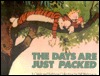 The Days Are Just Packed: A Calvin and Hobbes Collection