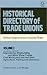 Historical Directory of Trade Unions: Engineering, Shipbuilding & Minor Metal Trades, Coal Mining & Iron & Steel, Agriculture, Fishing & Chemicals