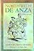 North with De Anza: A Historical Novel
