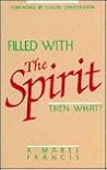 Filled With the Spirit . . . Then What
