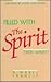 Filled With the Spirit . . . Then What by R. Mabel Francis