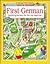 First German/Speaking German for the Real Beginner (First Languages Series)