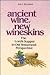 Ancient Wine, New Wineskins by Jon L. Berquist