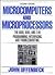 Microcomputers And Microprocessors: The 8080, 8085 and Z-80 Programming, Interfacing and Troubleshooting