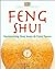 Feng Shui: Harmonizing Your Inner & Outer Space