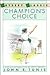 Champion's Choice (Odyssey Classic)