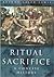 Ritual Sacrifice: Blood and Redemption