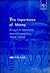 Importance of Money: Essays in Domestic Macroeconomics 1949-1999