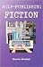Self-Publishing Fiction: From Manuscript to Bookstore and Beyond