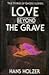 Love Beyond the Grave: True Cases of Ghostly Lovers