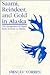 Saami, Reindeer, and Gold in Alaska: The Emigration of Saami from Norway to Alaska