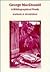 George Macdonald: A Bibliographical Study