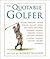 The Quotable Golfer