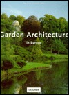 Garden Architecture in Europe (Big Series : Architecture and Design)