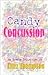 Candy Concussion: An Erotic Collection