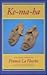 Ke-Ma-Ha: The Omaha Stories of Francis LA Flesche