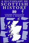 A Dictionary of Scottish History A Dictionary of Scottish History
